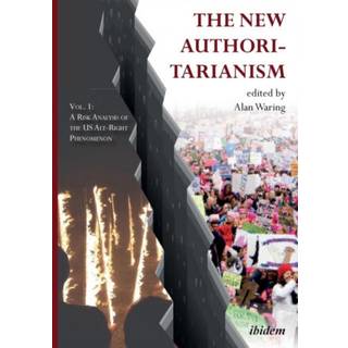 The New Authoritarianism. Vol 1