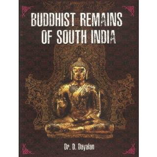 Buddhist Remains of South India