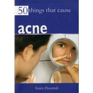 50 Things That Cause Acne