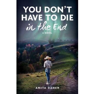 You Don't Have To Die In The End