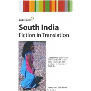 Babel Guide to South Indian Fiction in English Translation