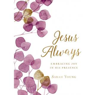 Jesus Always, Large Text Cloth Botanical Cover, with Full Scriptures