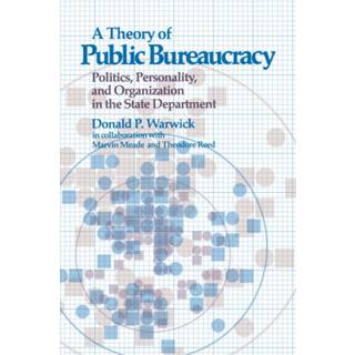 A Theory of Public Bureaucracy