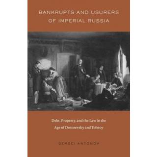 Bankrupts and Usurers of Imperial Russia