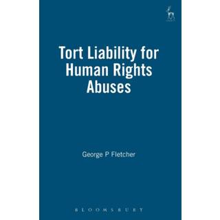 Tort Liability for Human Rights Abuses