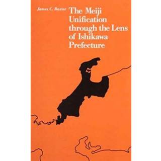 The Meiji Unification through the Lens of Ishikawa Prefecture