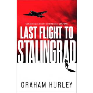 Last Flight to Stalingrad