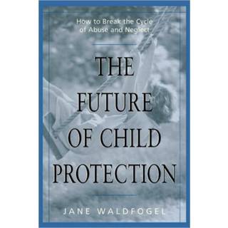 The Future of Child Protection