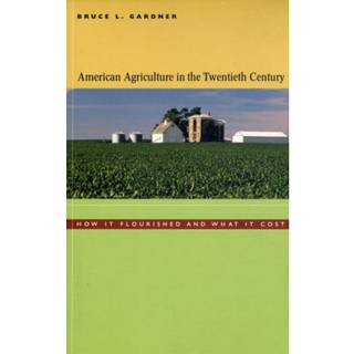 American Agriculture in the Twentieth Century
