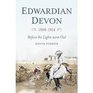 Edwardian Devon 1900-1914