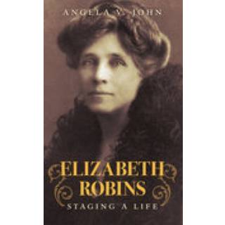 Elizabeth Robins (4, 2007) | Angela V John