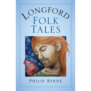 Longford Folk Tales