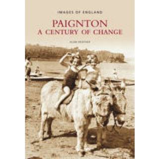 Paignton: A Century of Change