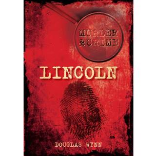 Murder and Crime Lincoln