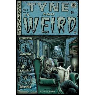 Tyne and Weird