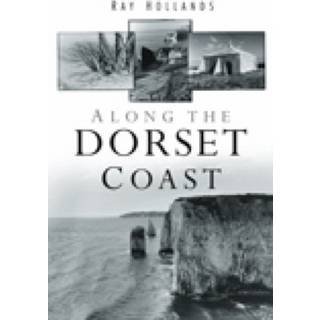 Along the Dorset Coast