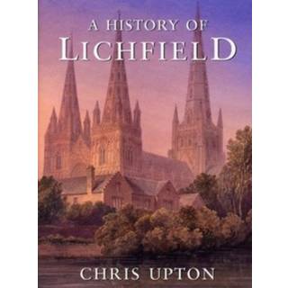 A History of Lichfield