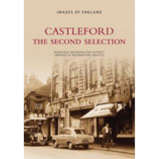 Castleford - The Second Selection: Images of England