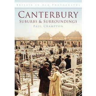 Canterbury: Suburbs and Surroundings