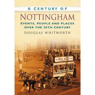 A Century of Nottingham