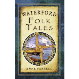Waterford Folk Tales