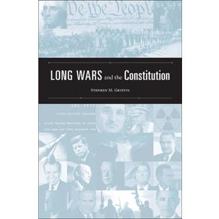 Long Wars and the Constitution