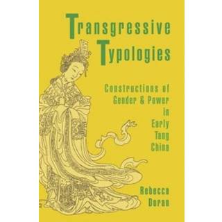 Transgressive Typologies