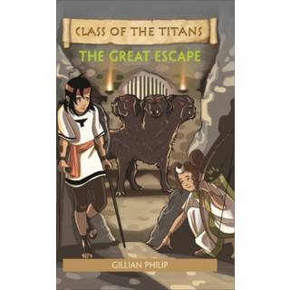 Reading Planet - Class of the Titans: The Great Escape - Level 6: Fiction (Jupiter)