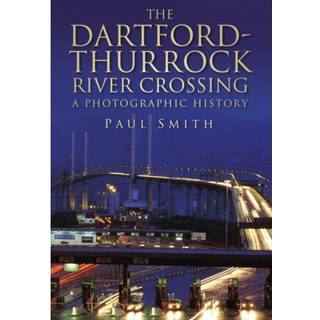The Dartford-Thurrock River Crossing