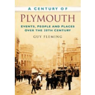 A Century of Plymouth