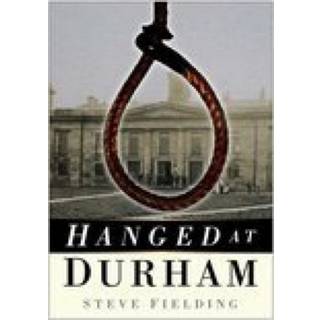 Hanged at Durham