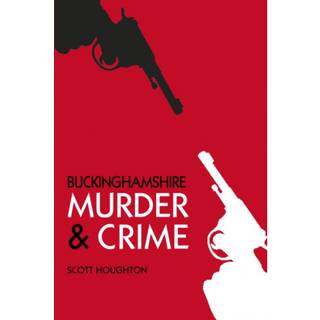 Murder and Crime Buckinghamshire