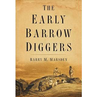 The Early Barrow Diggers