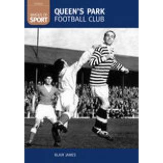 Queen's Park Football Club: Images of Sport
