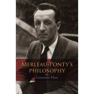 Merleau-Ponty's Philosophy