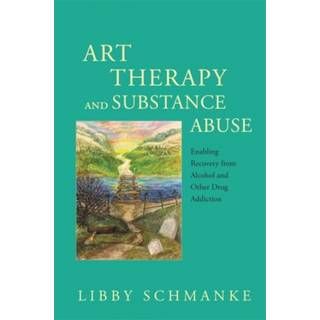 Art Therapy and Substance Abuse