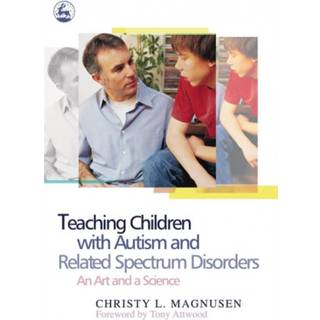 Teaching Children with Autism and Related Spectrum Disorders
