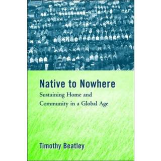 Native to Nowhere (4, 2004) | Timothy Beatley