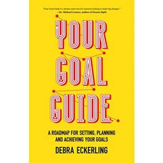 Your Goal Guide