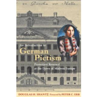 An Introduction to German Pietism