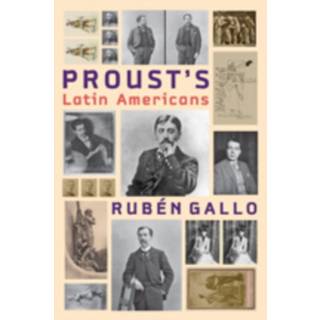 Proust's Latin Americans