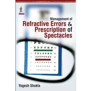 Management of Refractive Errors & Prescription of Spectacles