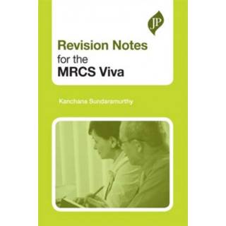 Revision Notes for the MRCS Viva
