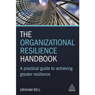 The Organizational Resilience Handbook