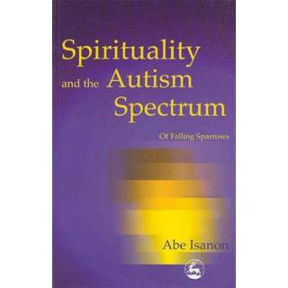 Spirituality and the Autism Spectrum