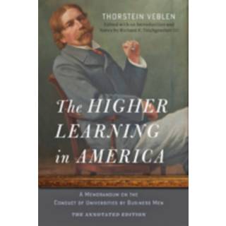 The Higher Learning in America: The Annotated Edition