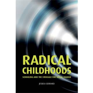Radical Childhoods