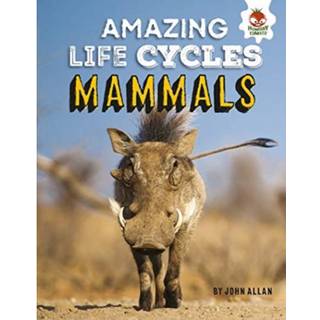 Amazing Life Cycles- Mammals