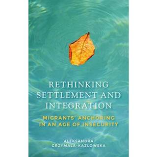 Rethinking Settlement and Integration