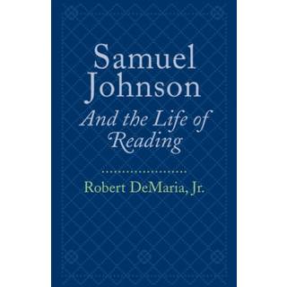 Samuel Johnson and the Life of Reading